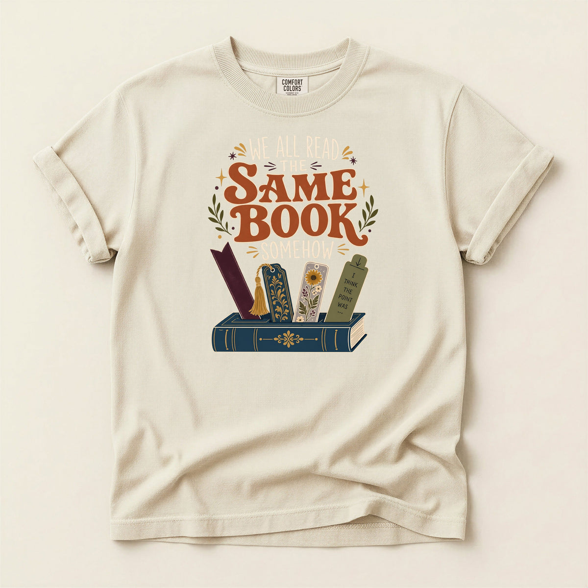 We All Read the Same Book Somehow bookish tee in Ivory, full flat