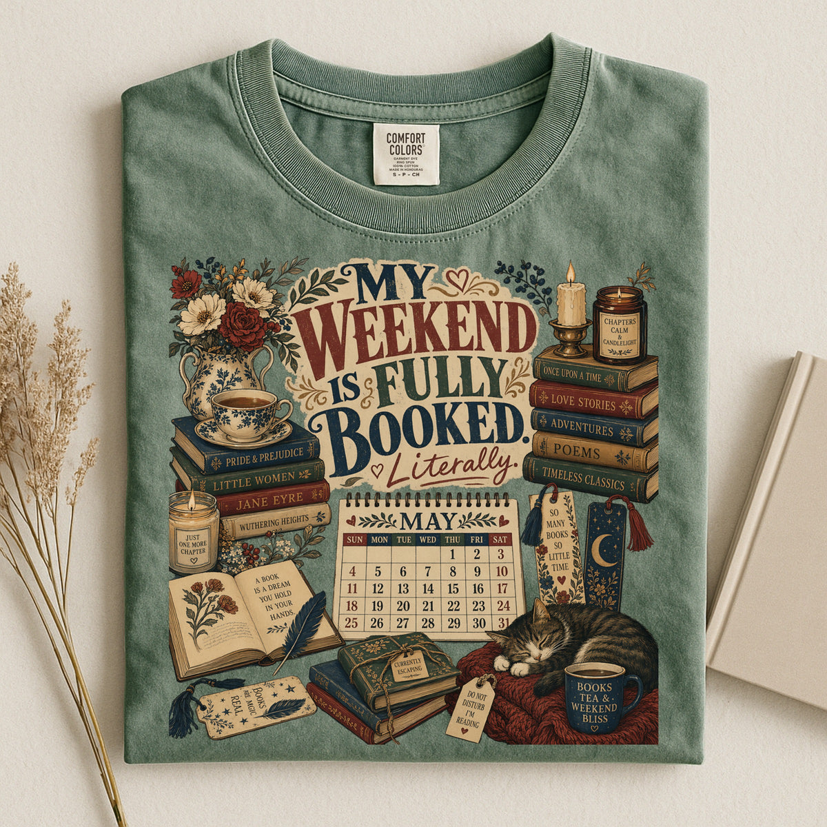 My Weekend Is Fully Booked. Literally. — Cozy Reader Tee