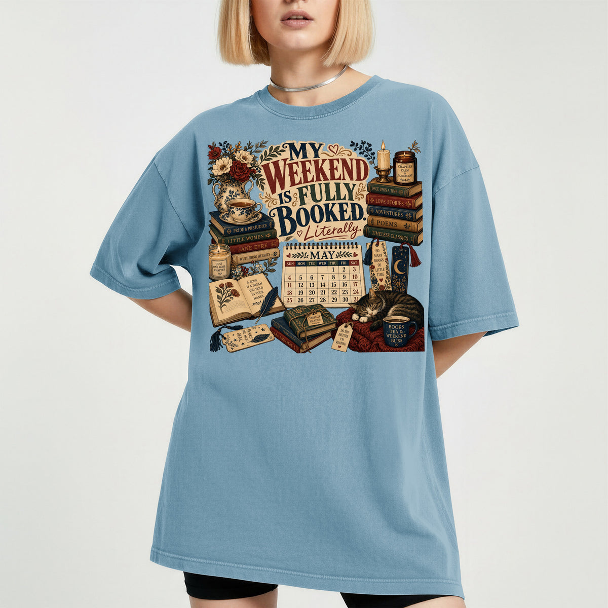 My Weekend Is Fully Booked. Literally. — Cozy Reader Tee