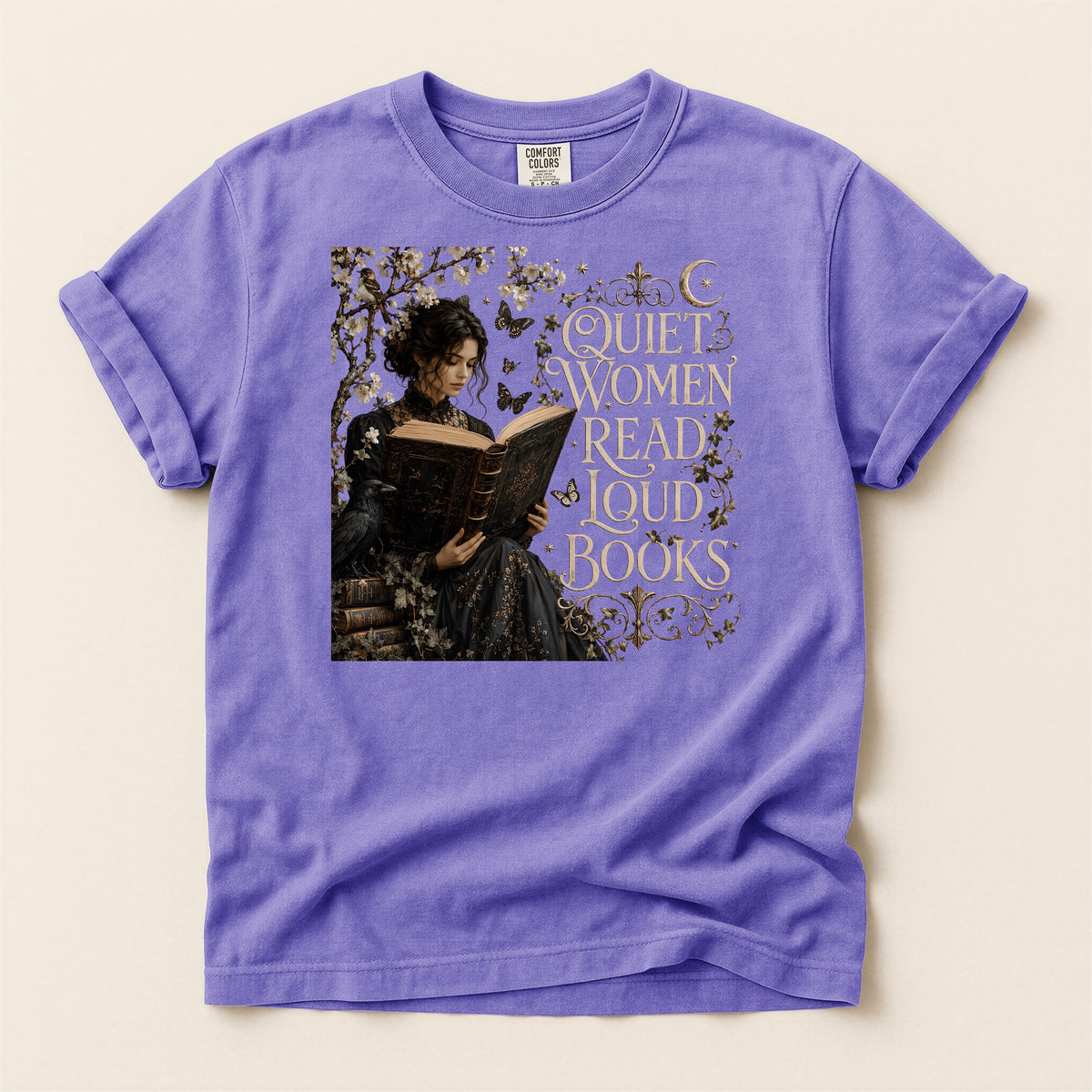 Quiet Women Read Loud Books — Bookish Feminist Tee