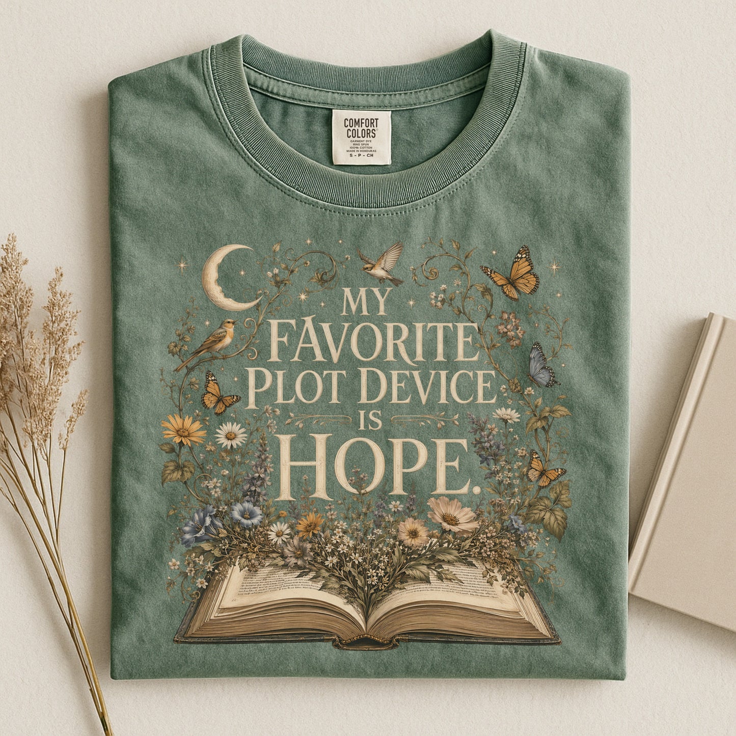 My Favorite Plot Device Is Hope — Bookish Reader Tee