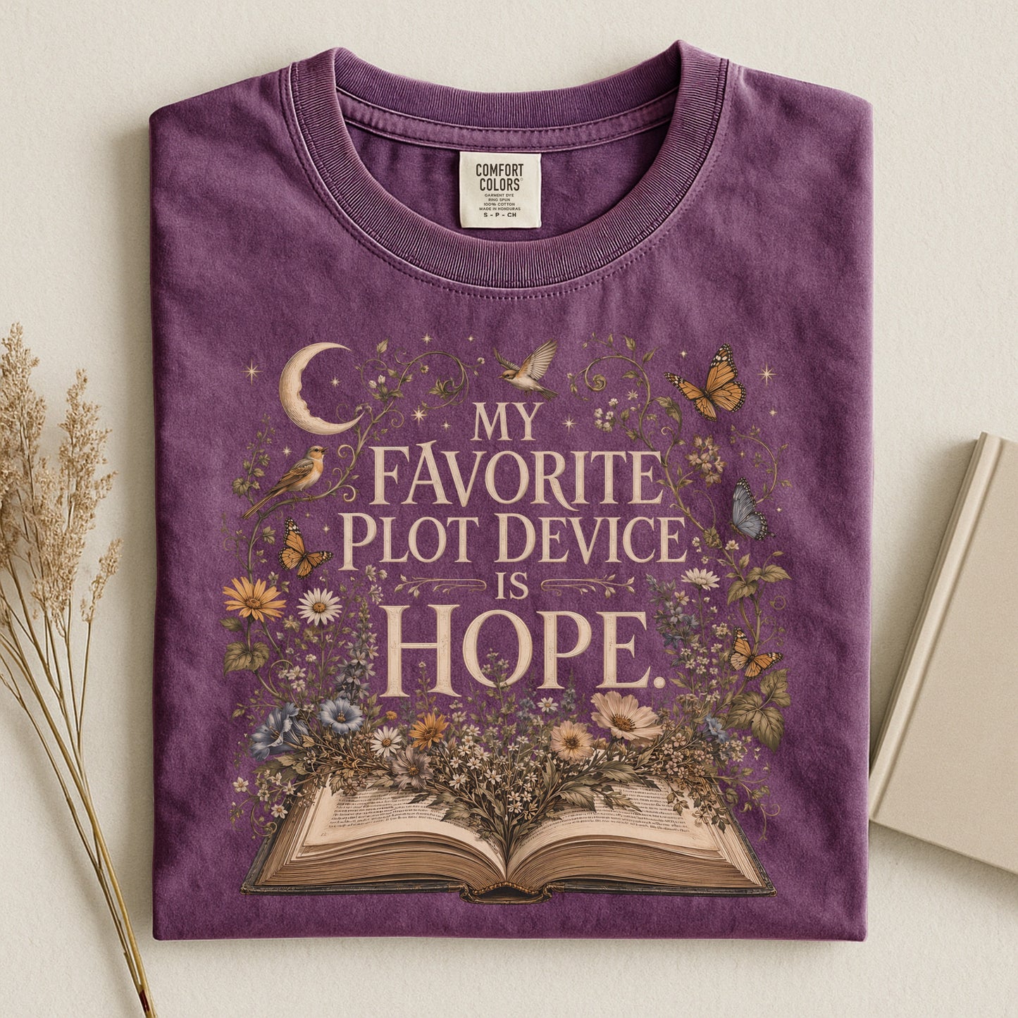 My Favorite Plot Device Is Hope — Bookish Reader Tee