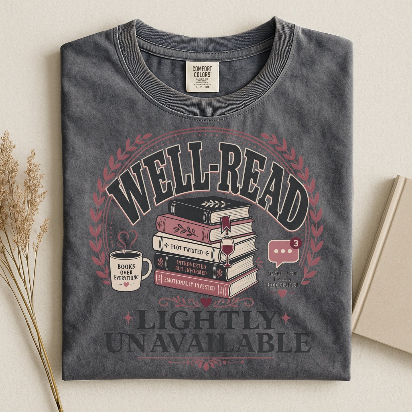 Well-Read, Lightly Unavailable — Funny Introvert Reader Tee