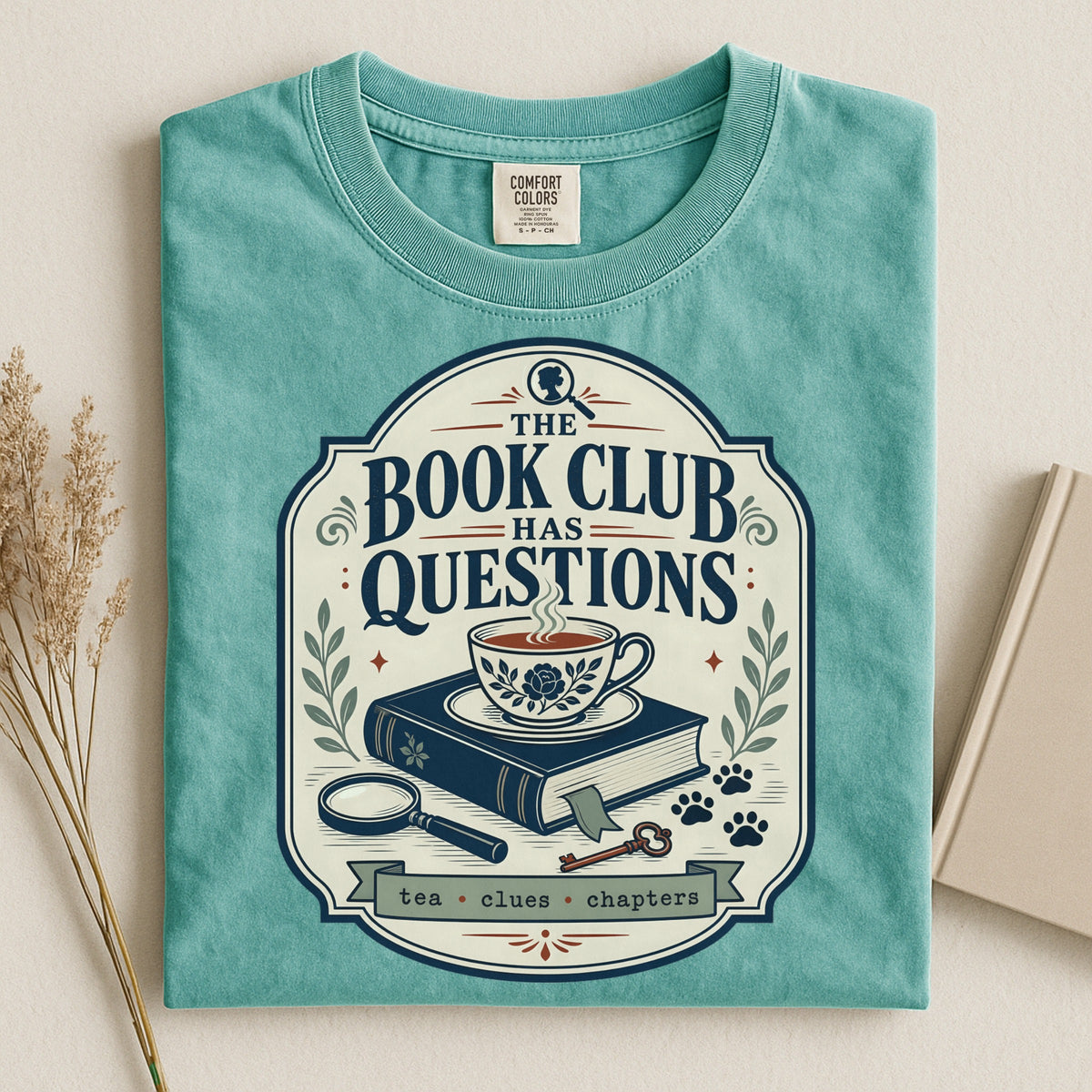 The Book Club Has Questions — Cozy Mystery Tee