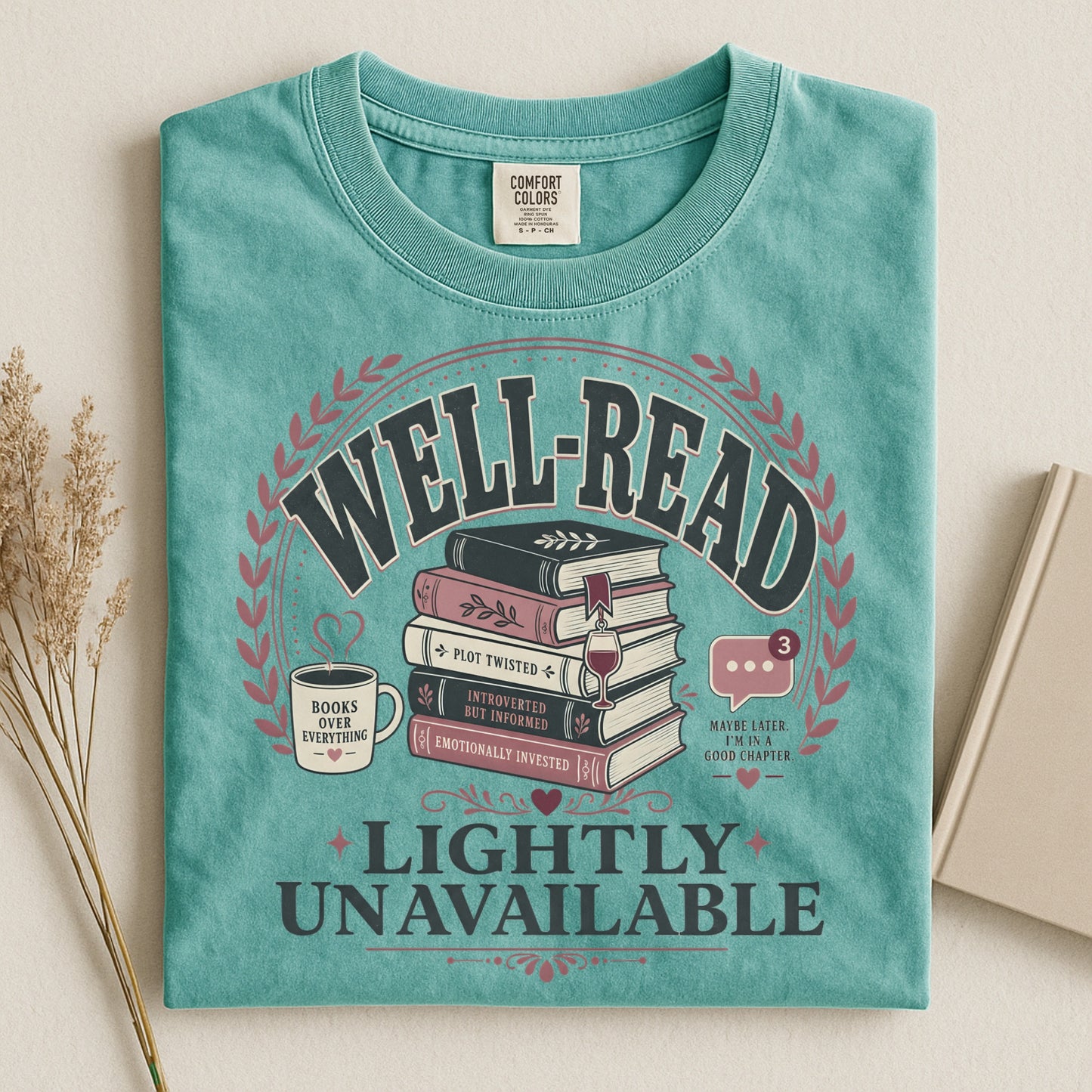 Well-Read, Lightly Unavailable — Funny Introvert Reader Tee