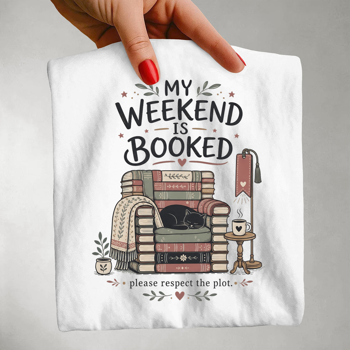 My Weekend Is Booked — Cozy Reader & Black Cat Tee