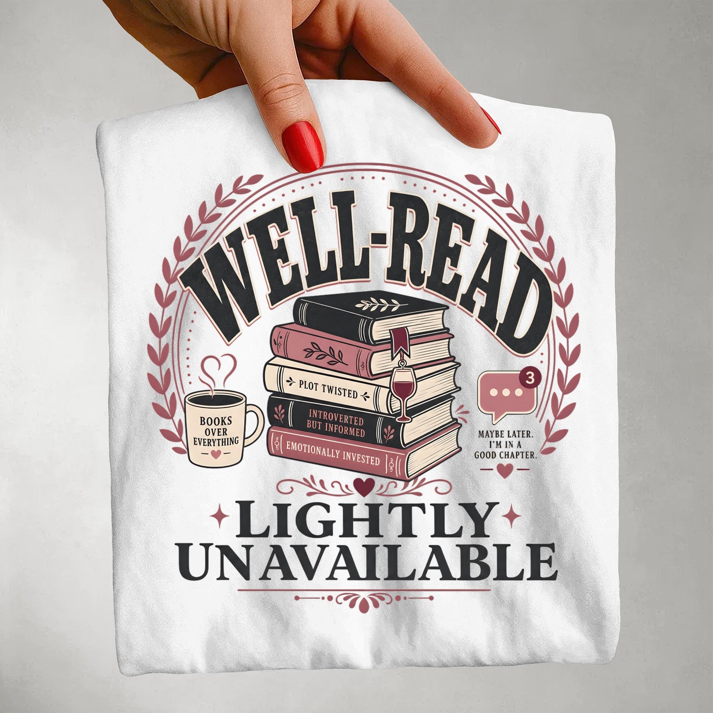 Well-Read, Lightly Unavailable — Funny Introvert Reader Tee
