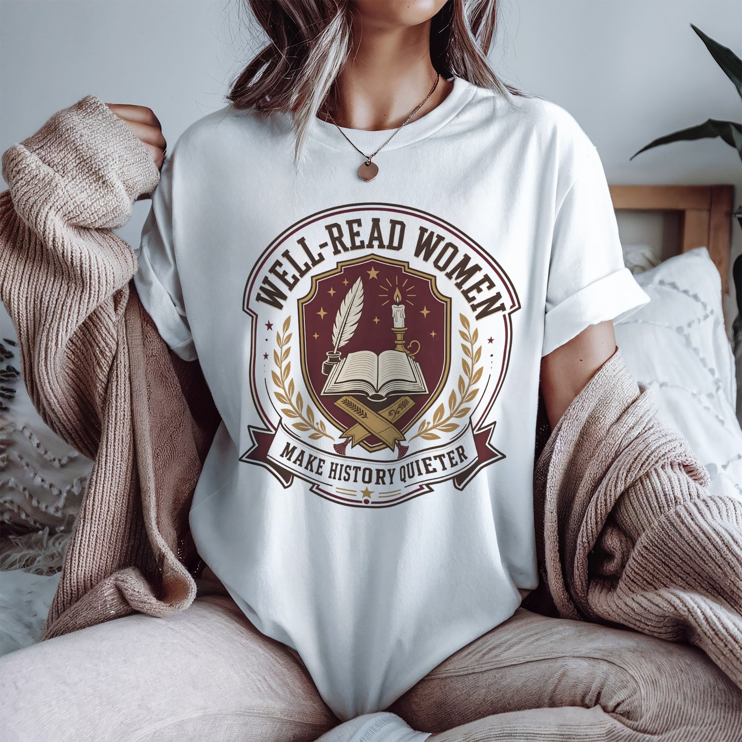 Well-Read Women Make History Quieter — Literary Tee