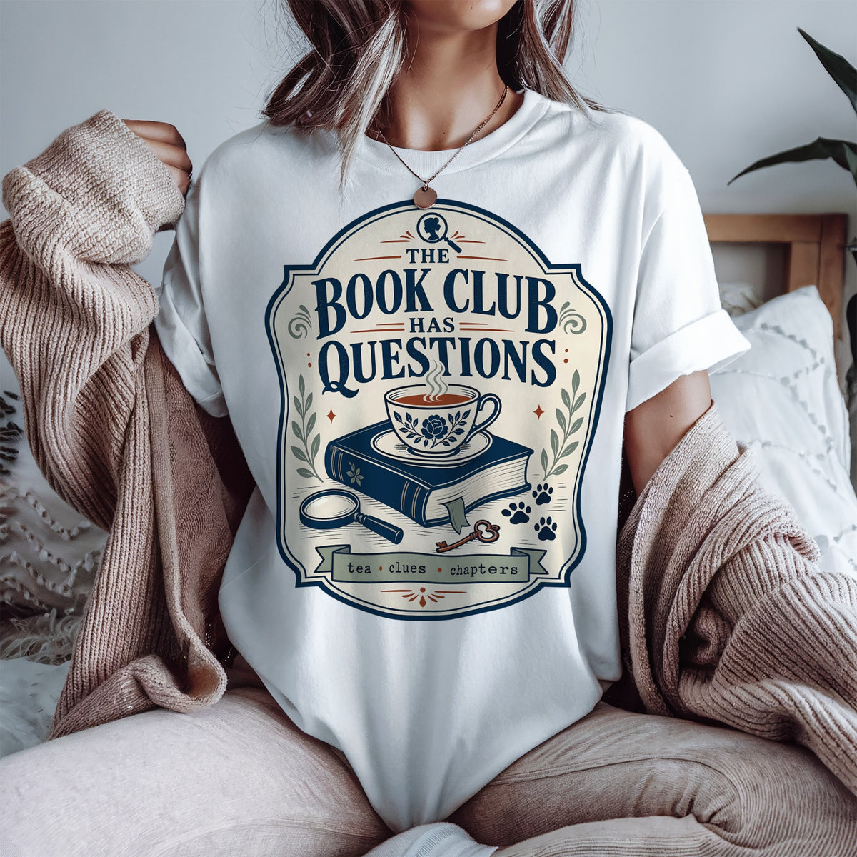 The Book Club Has Questions — Cozy Mystery Tee
