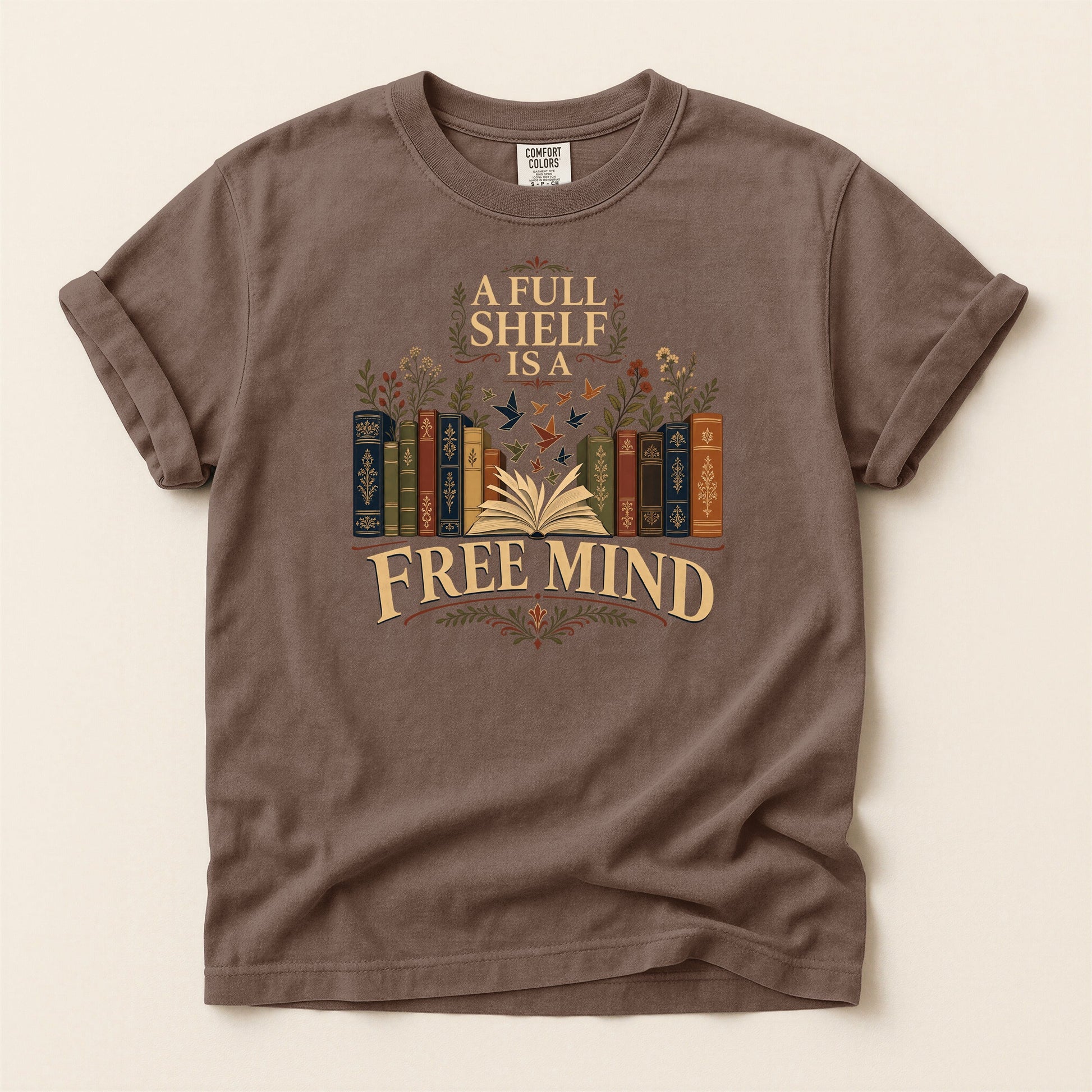 A Full Shelf Is a Free Mind bookish tee in Espresso, full flat