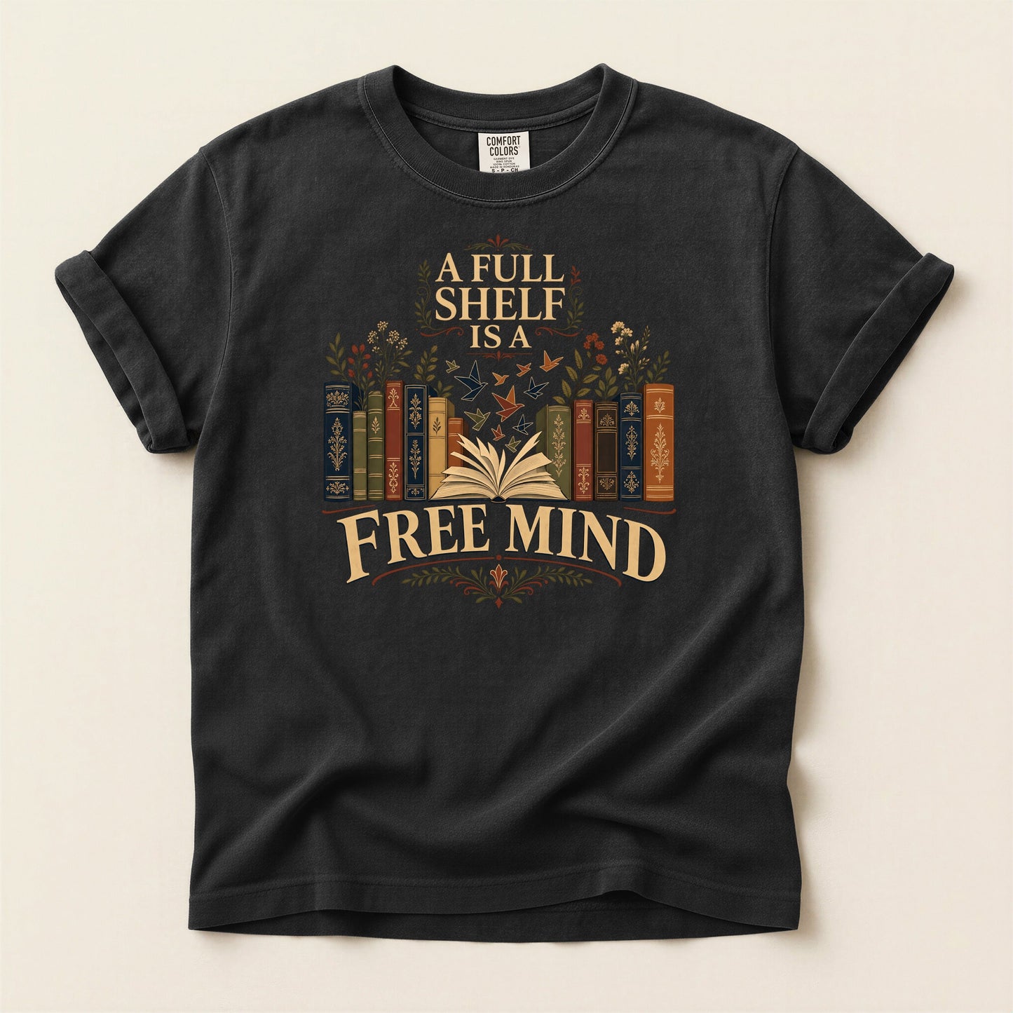 A Full Shelf Is a Free Mind bookish tee in Black, full flat