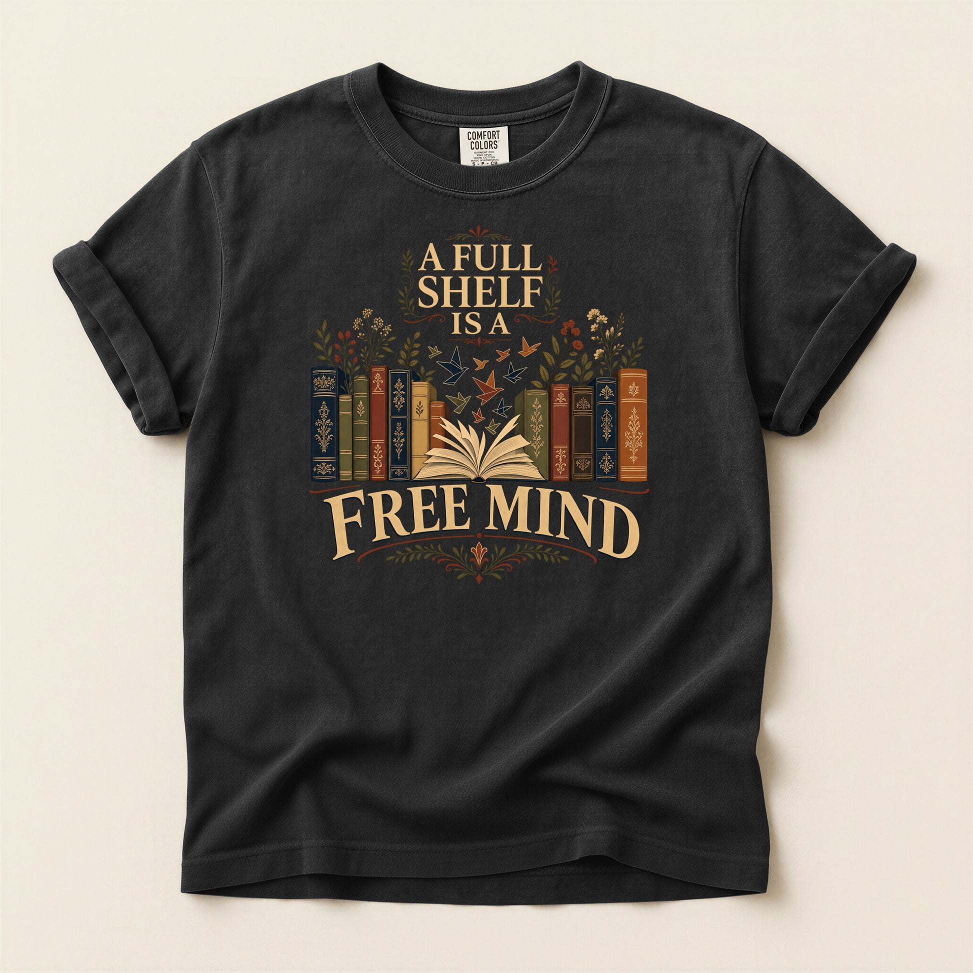 A Full Shelf Is a Free Mind bookish tee in Black, full flat