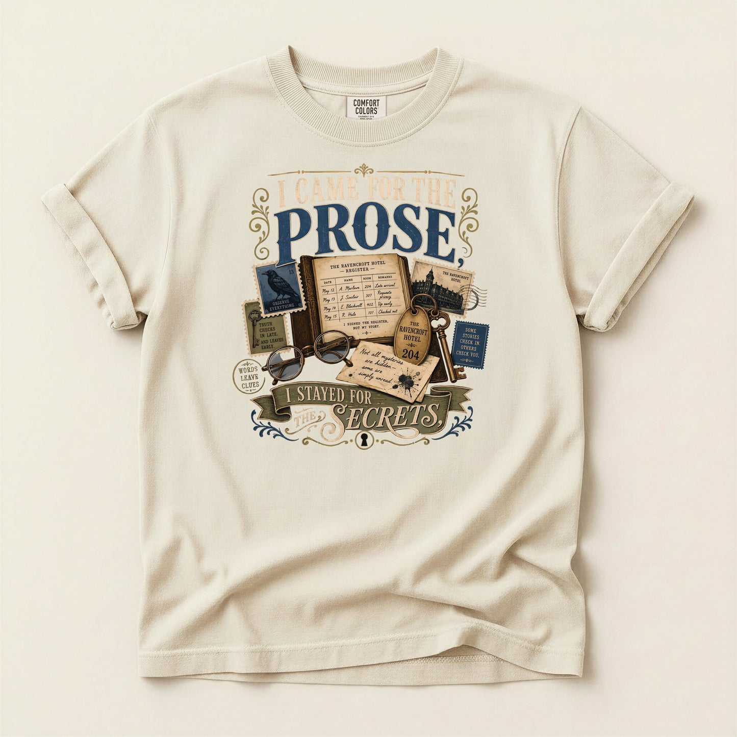 I Came for the Prose bookish tee in Ivory, full flat