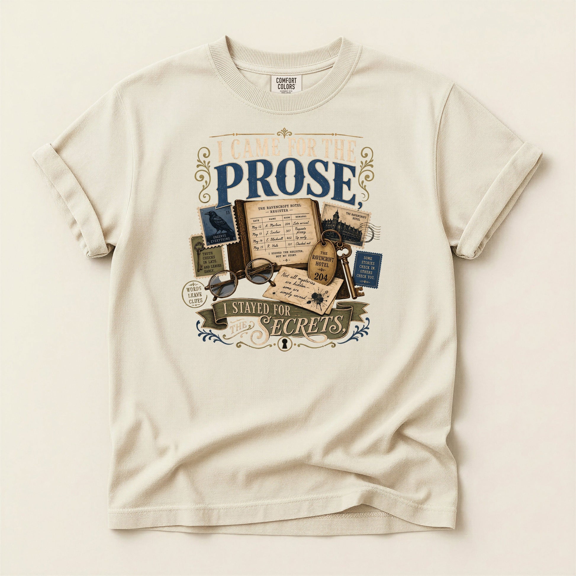 I Came for the Prose bookish tee in Ivory, full flat