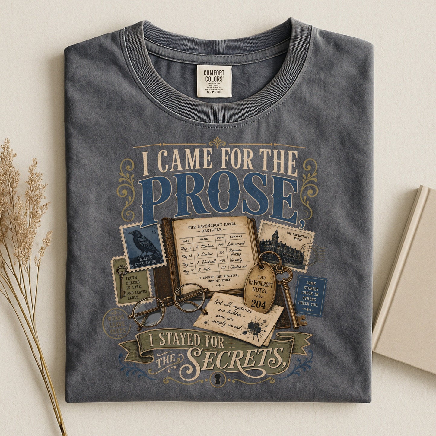 I Came for the Prose bookish tee in Pepper, flat lay