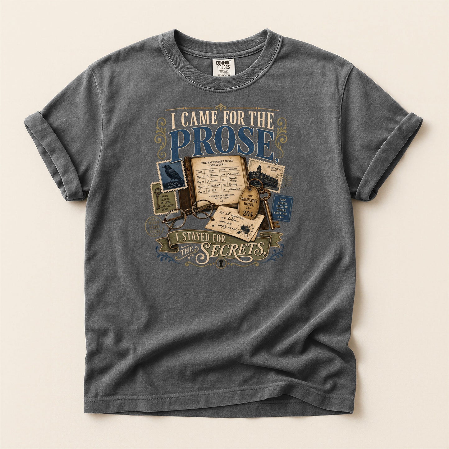 I Came for the Prose bookish tee in Pepper, full flat