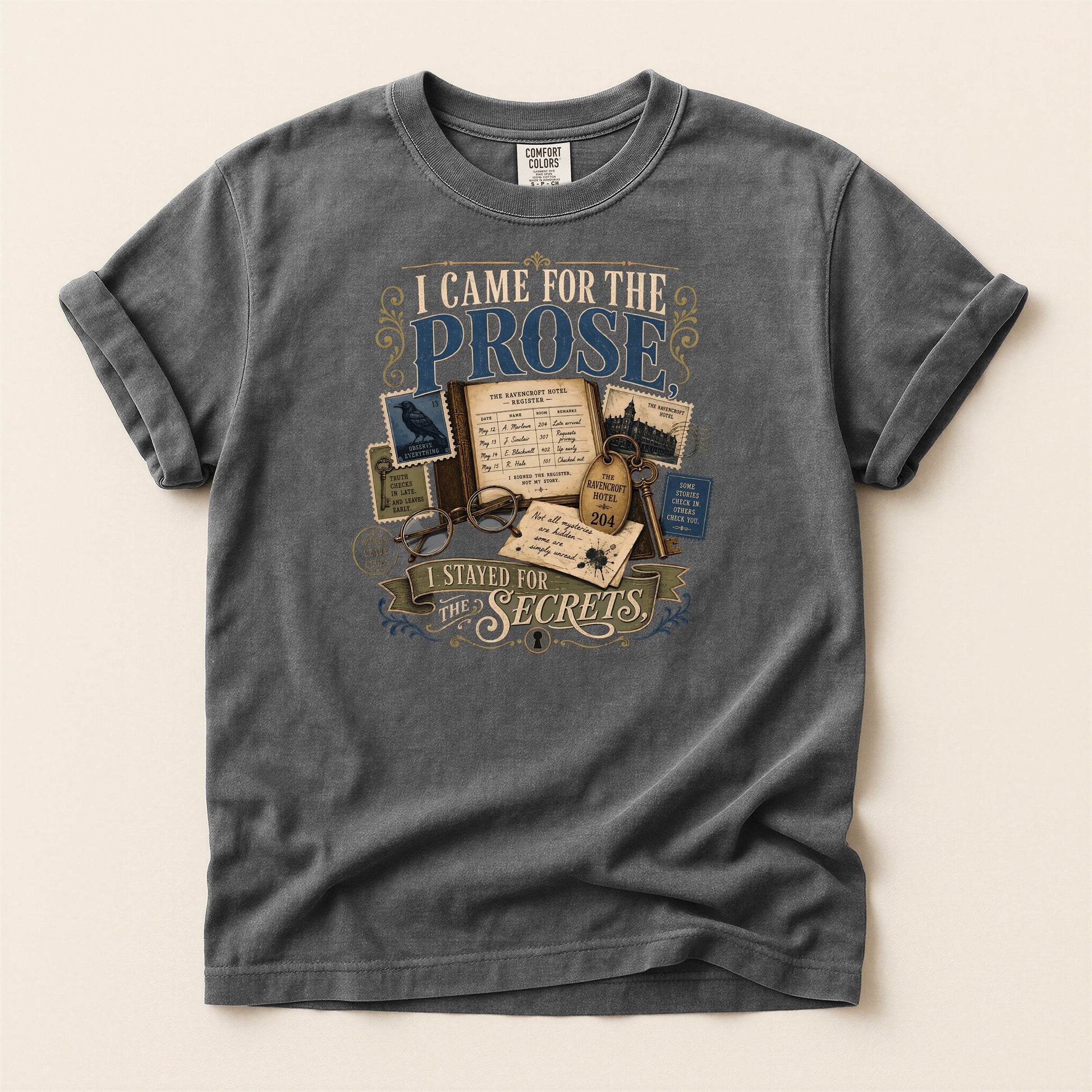 I Came for the Prose bookish tee in Pepper, full flat