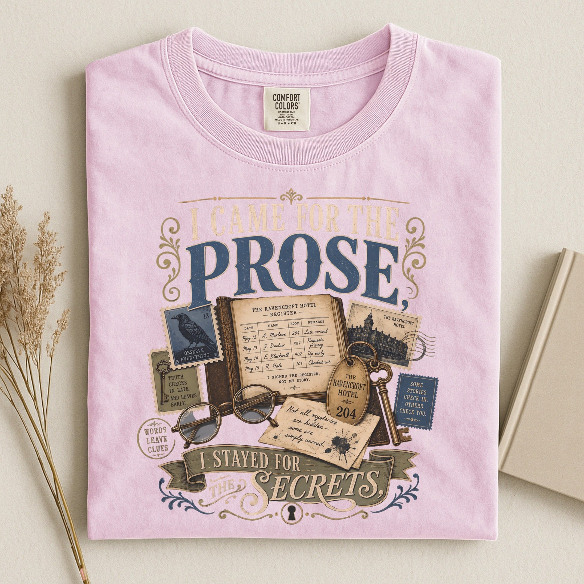 I Came for the Prose bookish tee in Blossom, flat lay