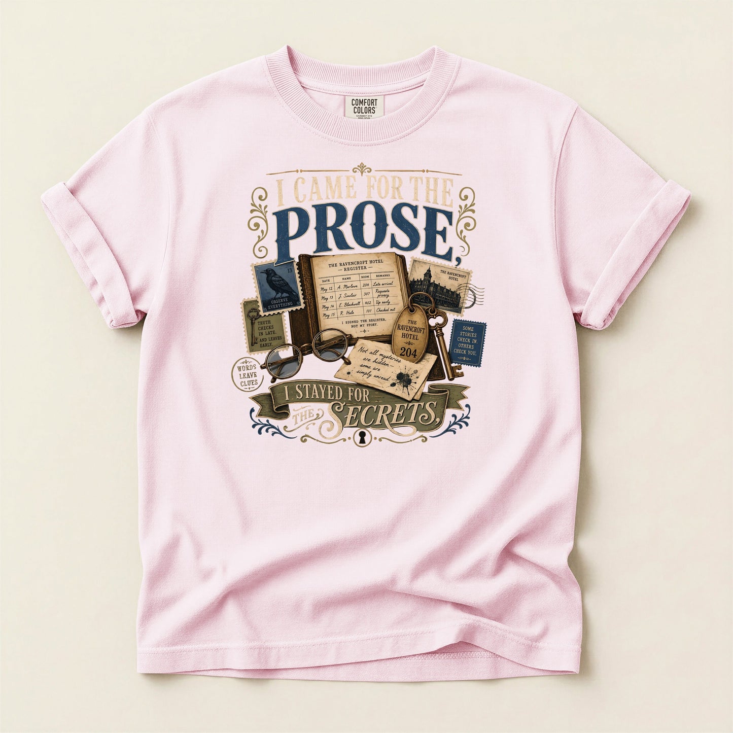 I Came for the Prose bookish tee in Blossom, full flat