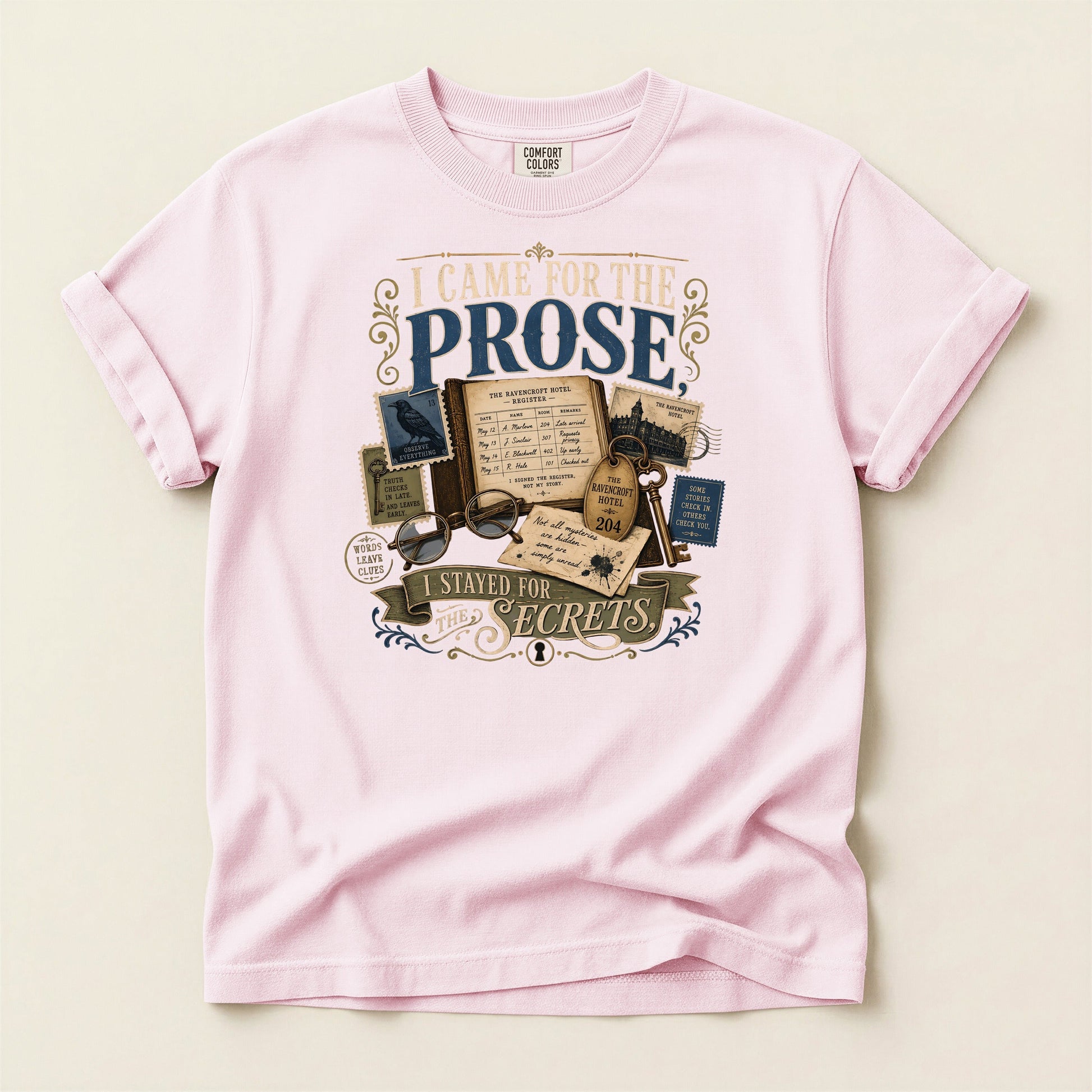 I Came for the Prose bookish tee in Blossom, full flat
