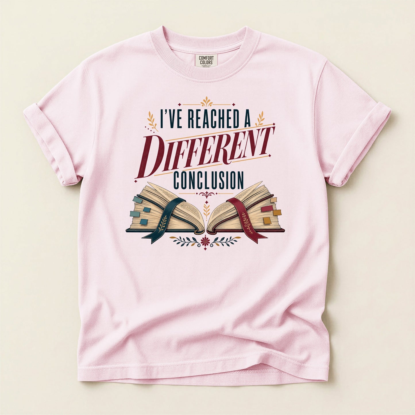I've Reached a Different Conclusion bookish tee in Blossom, full flat
