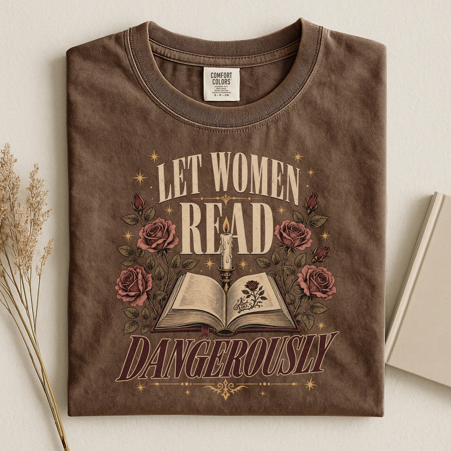 Let Women Read Dangerously bookish tee in Espresso, flat lay