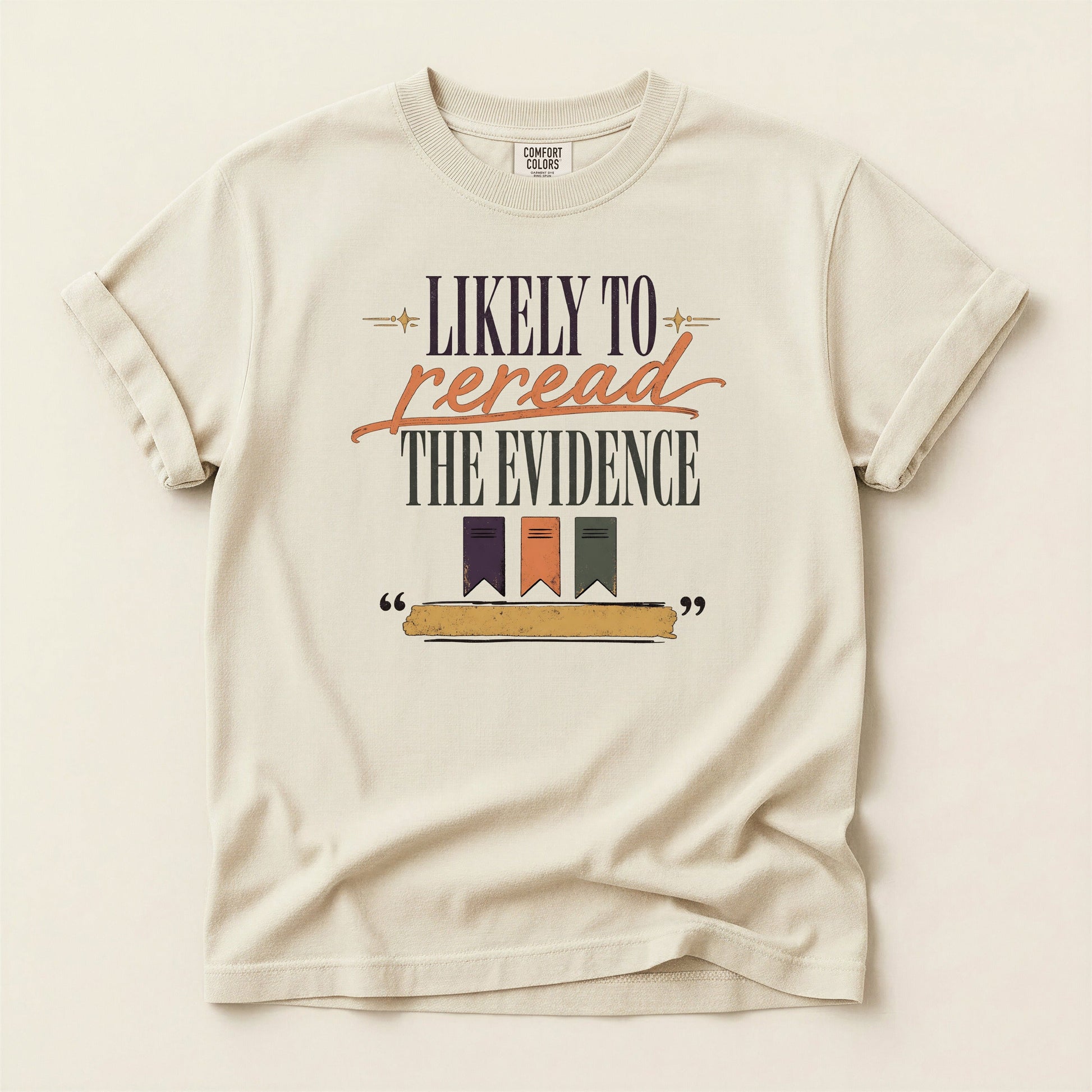 Likely to Reread the Evidence bookish tee in Ivory, full flat