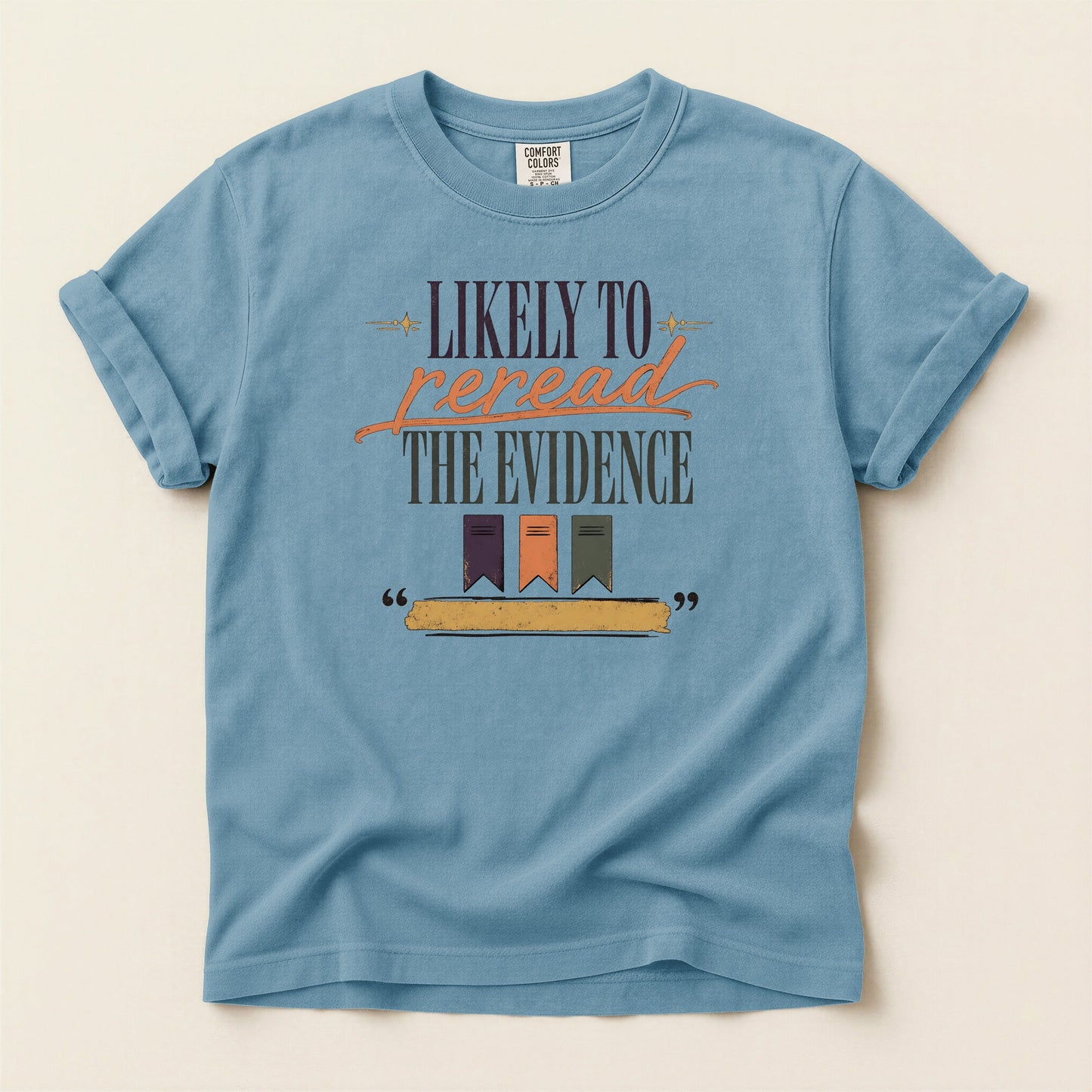 Likely to Reread the Evidence bookish tee in Ice Blue, full flat