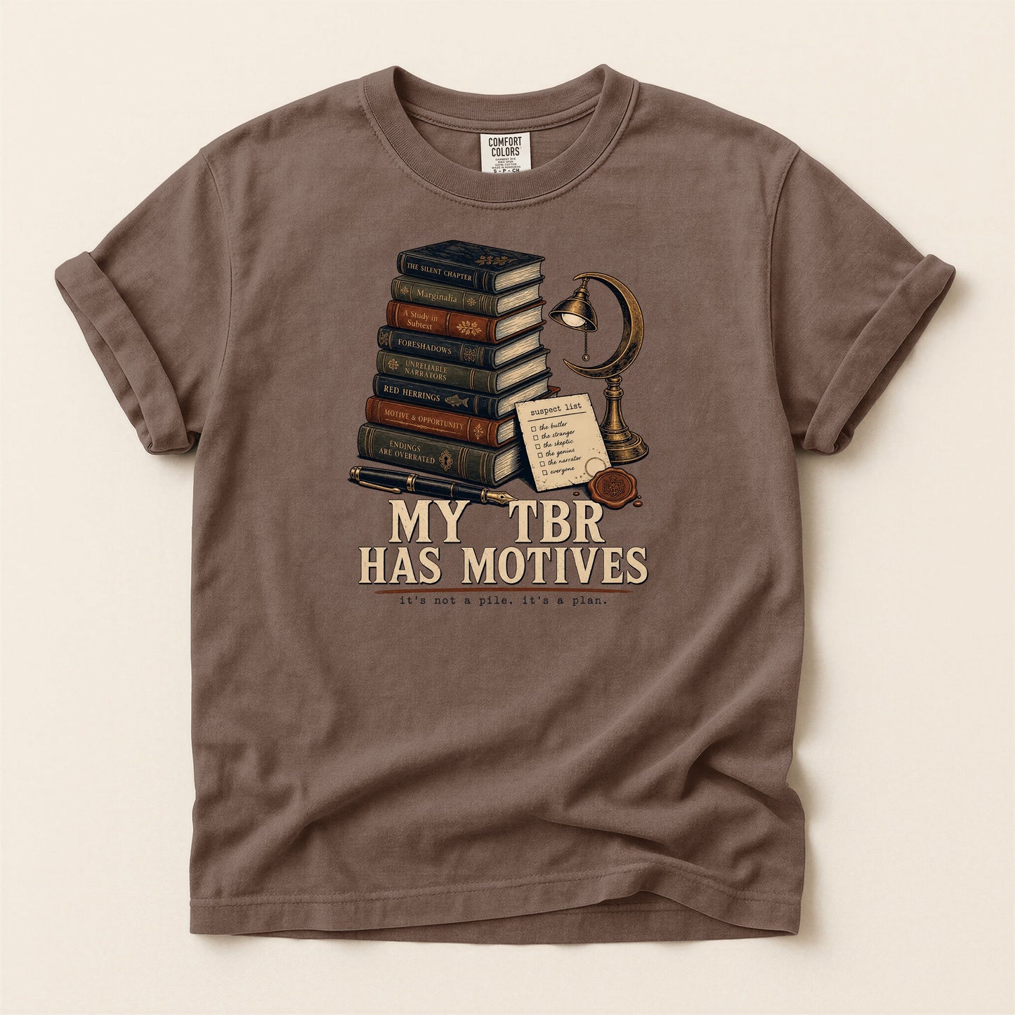 My TBR Has Motives bookish tee in Espresso, full flat
