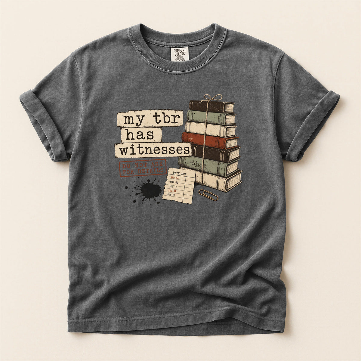 Shelf Love Studio My TBR Has Witnesses t-shirt in Pepper, flat