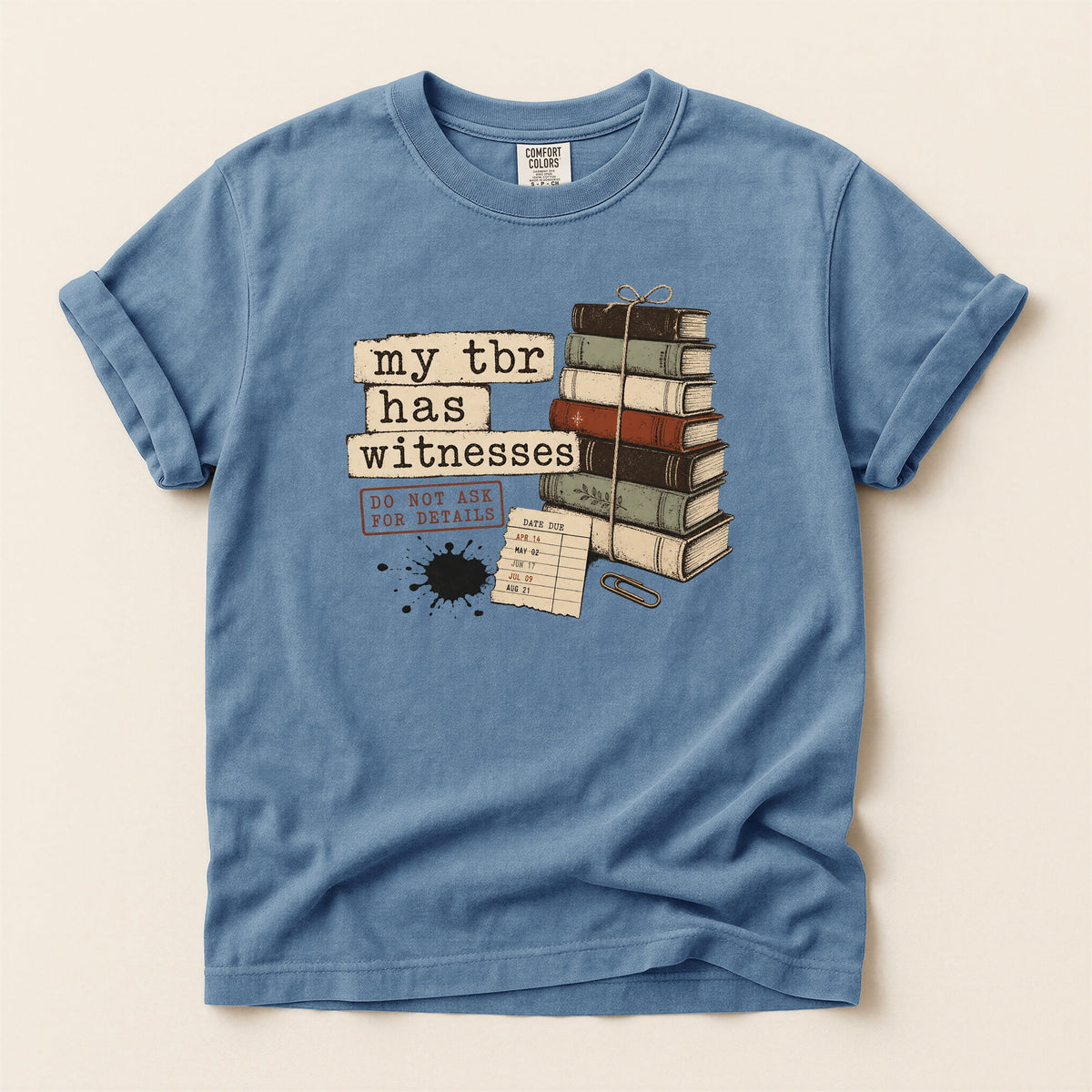 Shelf Love Studio My TBR Has Witnesses t-shirt in Blue Jean, flat