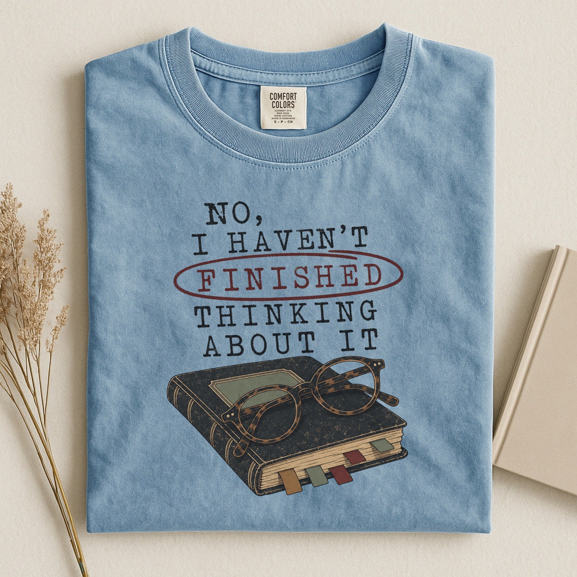No I Haven't Finished Thinking About It bookish tee in Ice Blue, flat lay
