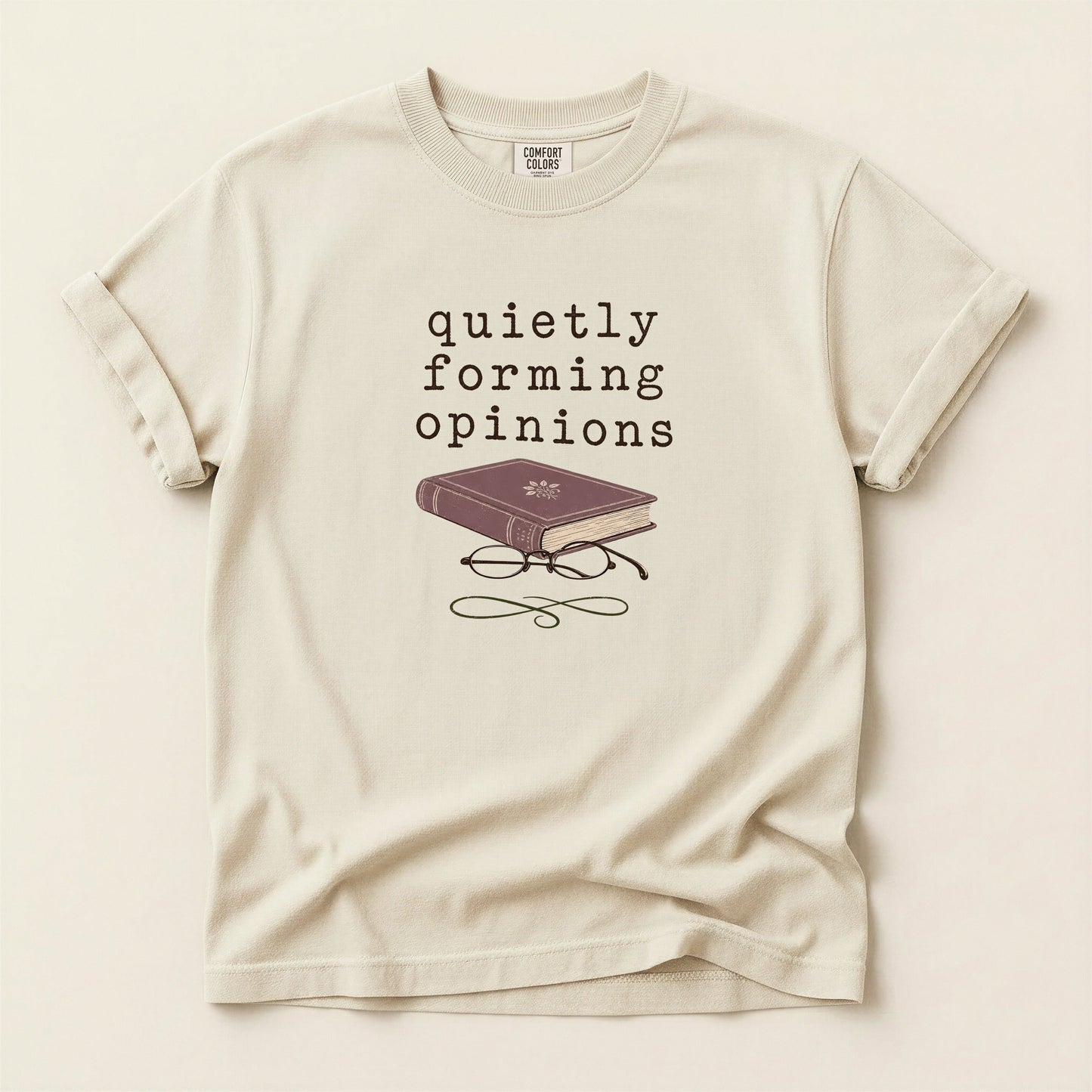 Quietly Forming Opinions bookish tee in Ivory, full flat