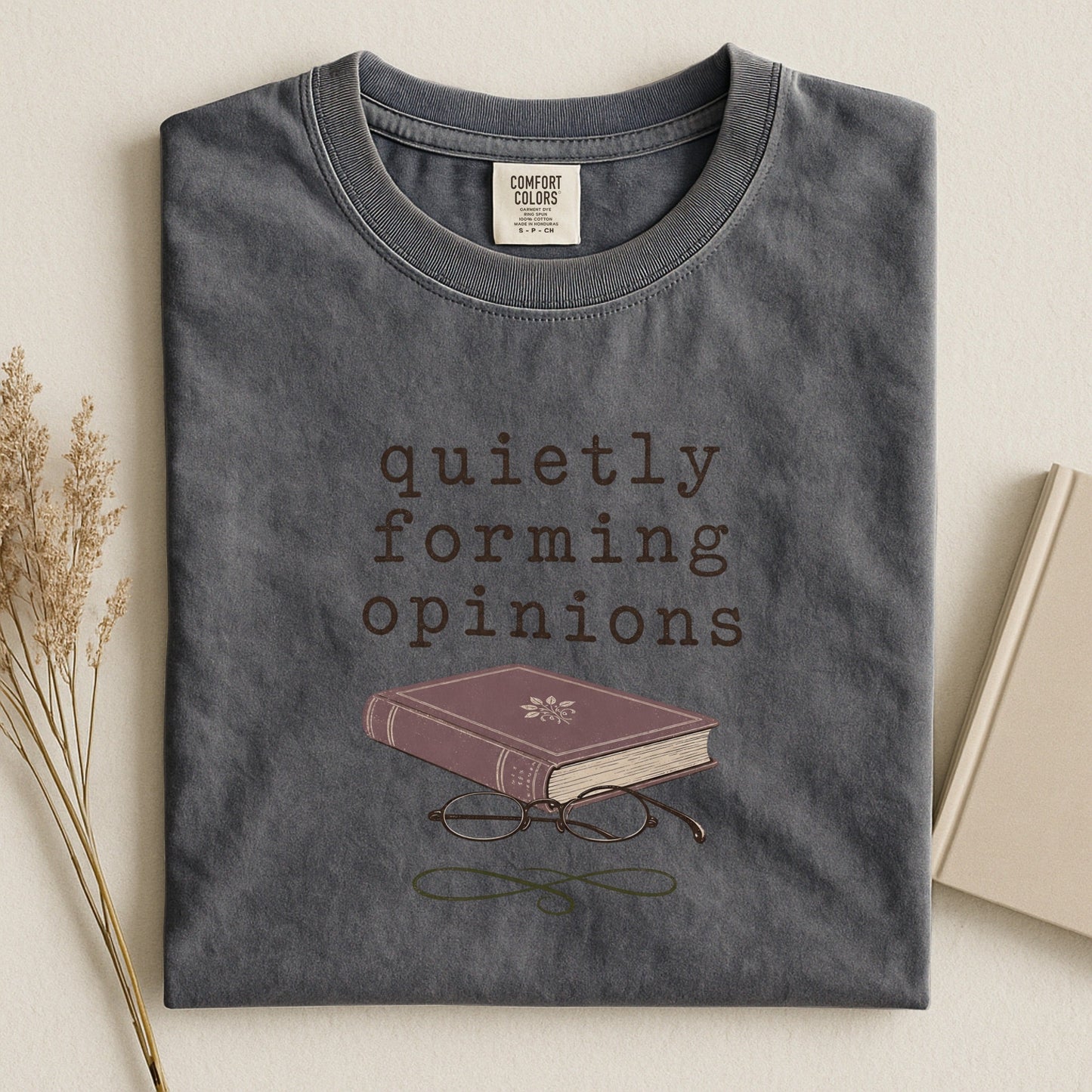 Quietly Forming Opinions bookish tee in Pepper, flat lay