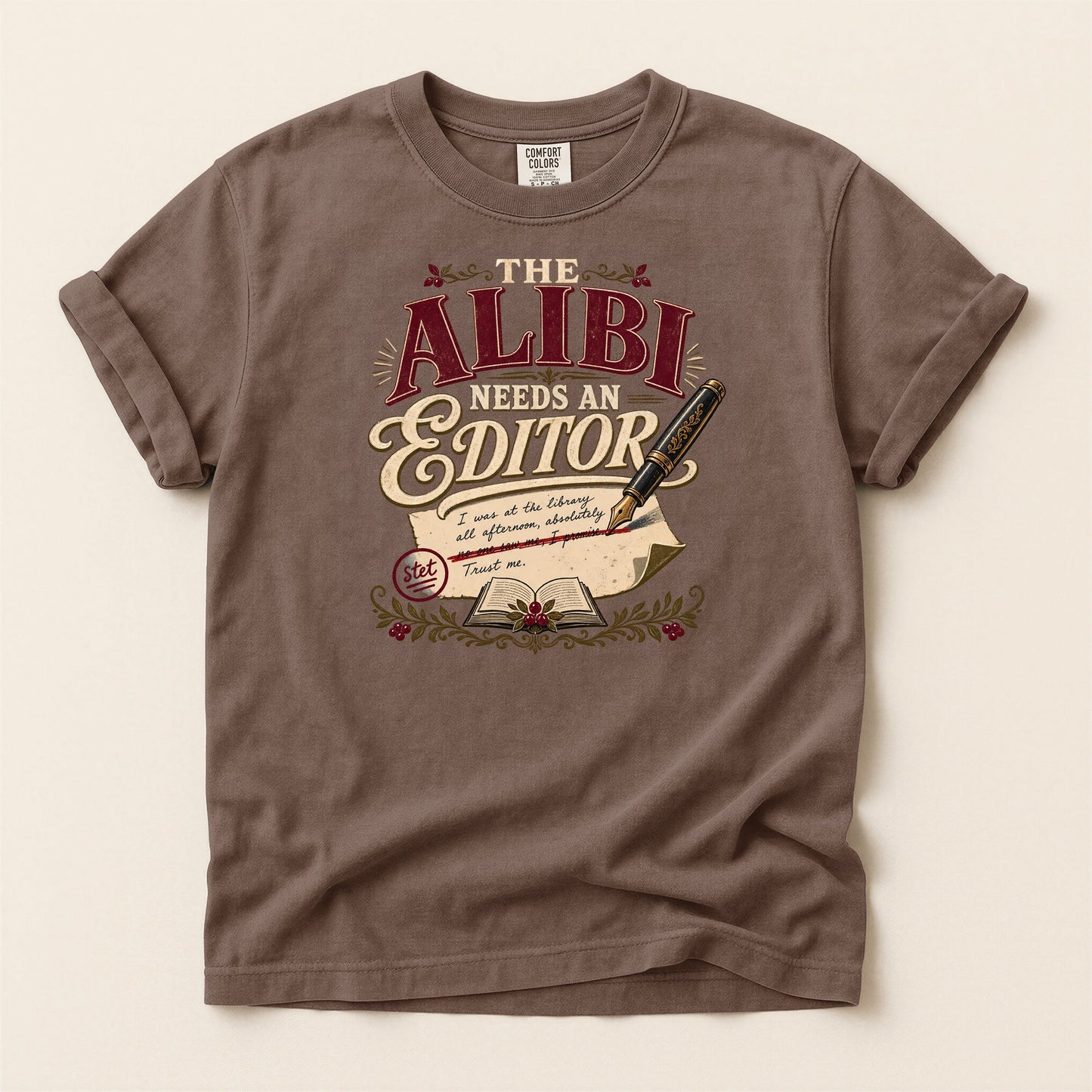 The Alibi Needs an Editor bookish tee in Espresso, full flat