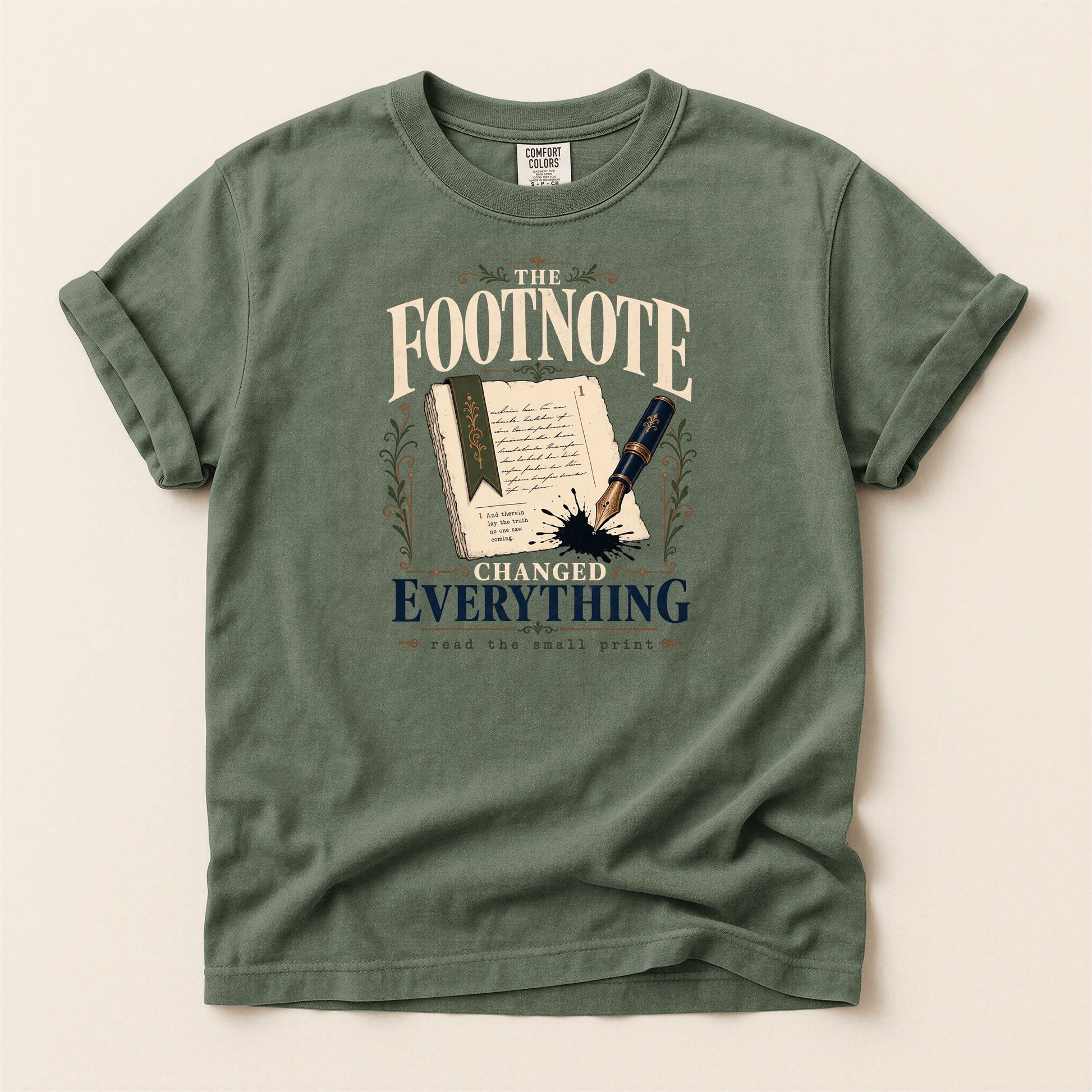 The Footnote Changed Everything bookish tee in Moss, full flat