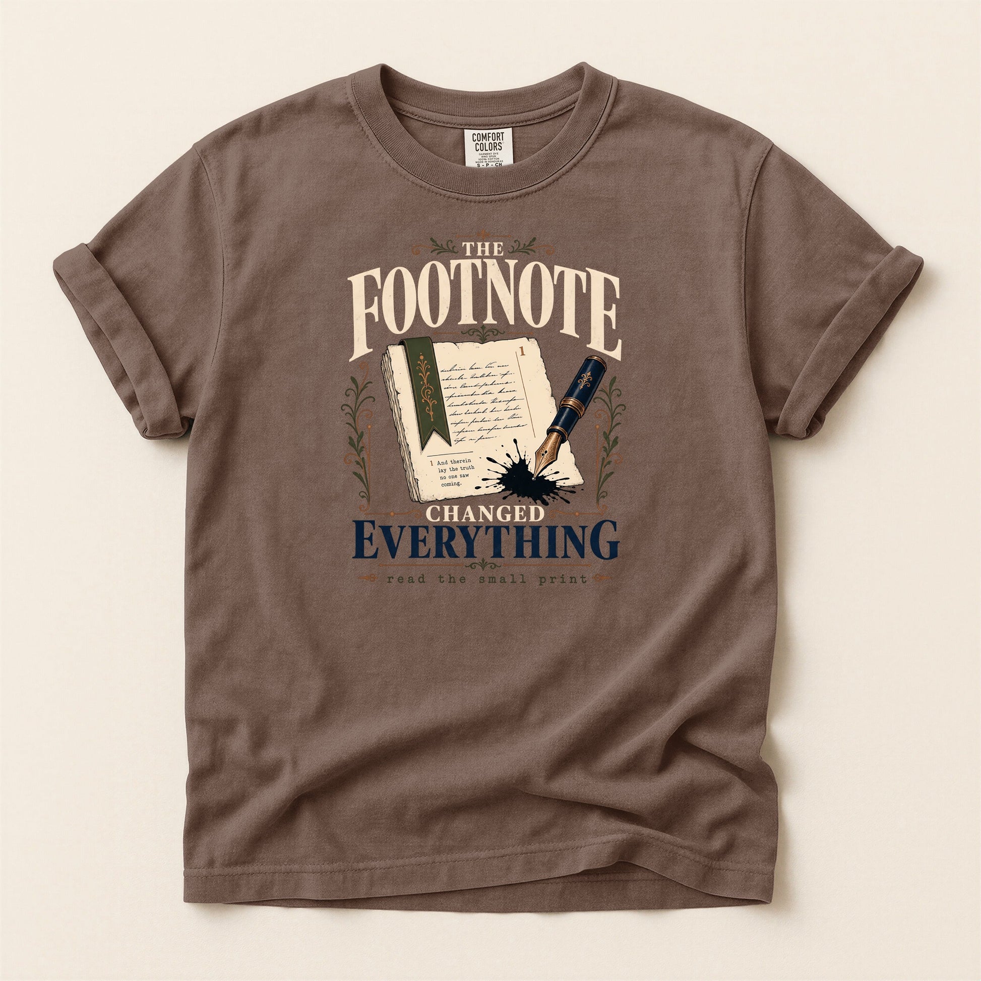 The Footnote Changed Everything bookish tee in Espresso, full flat
