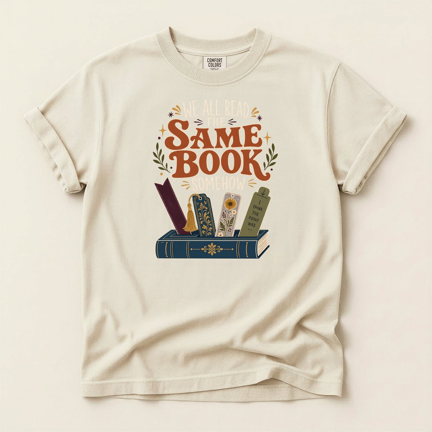 We All Read the Same Book Somehow bookish tee in Ivory, full flat