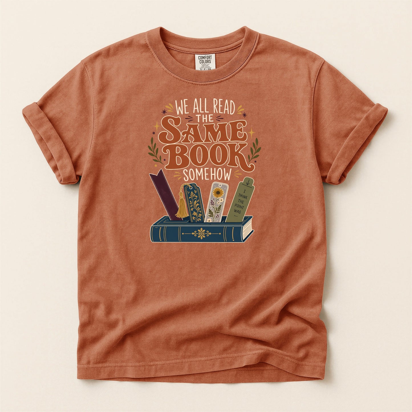 We All Read the Same Book Somehow bookish tee in Yam, full flat